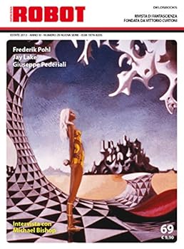 Robot: Rivista di fantascienza n. 69 - Book #69 of the Robot