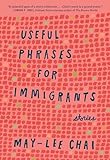 Useful Phrases for Immigrants: Stories (Bakwin Award)