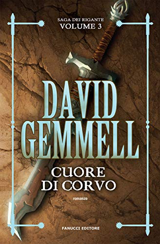 Cuore di Corvo - Saga dei Rigante #3 (Fanucci