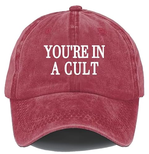 You're in A Cult Hat, You are in A Cult
