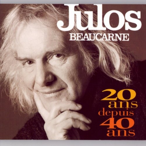 20 Ans Depuis 40 Ans [Audio CD] Julos Beaucarne