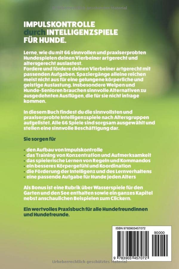 Impulskontrolle durch Intelligenzspiele: Sinnvolle Hundebeschäftigung & Agility für Hunde aller Lebensphasen. Inkl. Clickertraining.