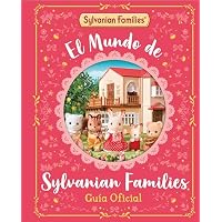 El mundo de Sylvanian Families. Guía oficial (Cuentos infantiles)