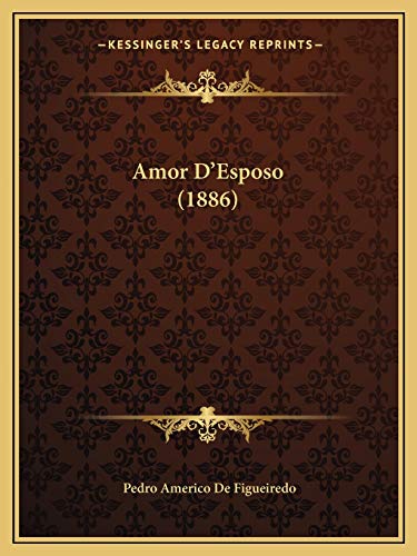 Amor D'Esposo (1886) (Italian Edition)