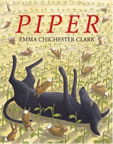 Piper by Emma Chichester Clark (2007-02-01)