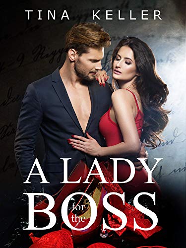 A Lady for the Boss von [Tina Keller]