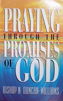 Paperback Praying Through the Promises of God (It's Time To Pray) Book