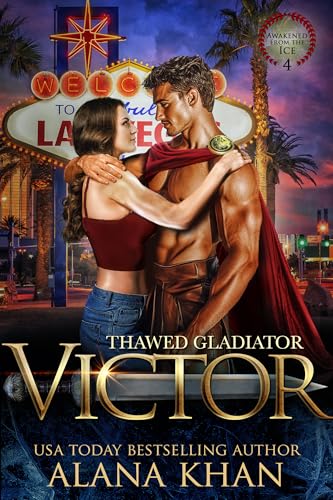 Thawed Gladiator: Victor (Awakened From the Ice Book 4)