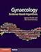 Gynaecology: Evidence-Based Algorithms
