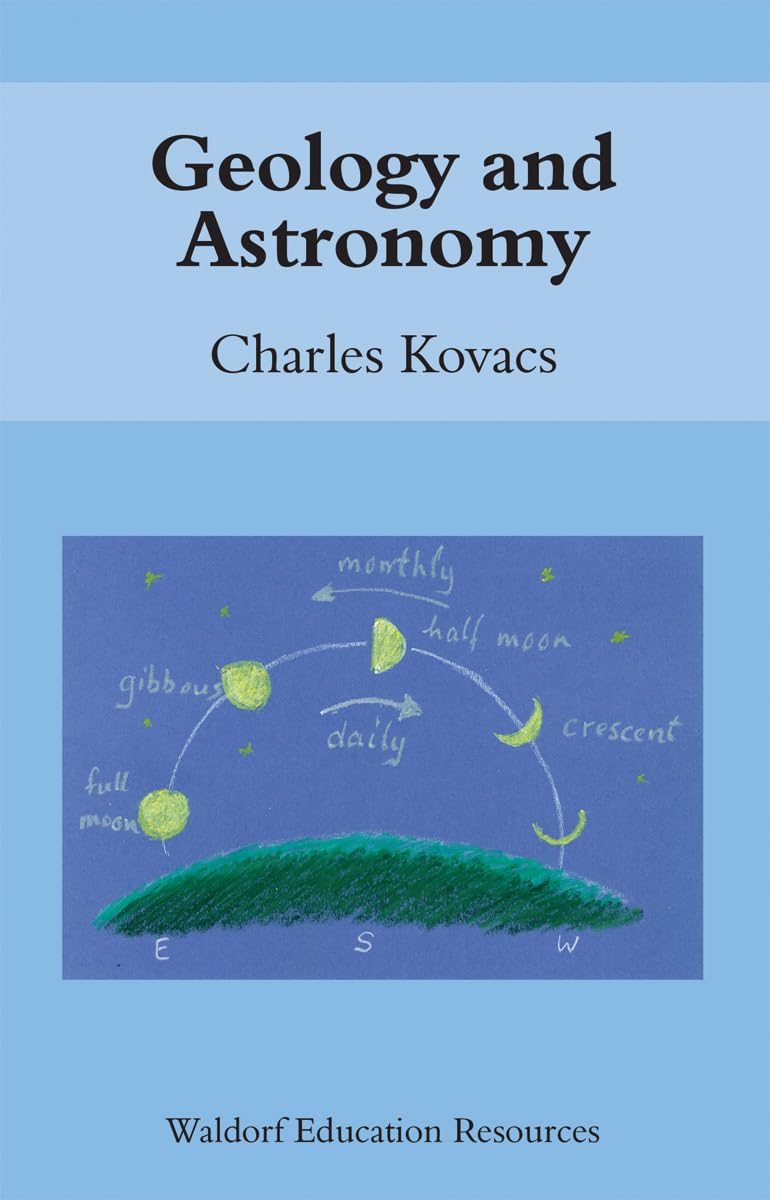 Geology and Astronomy (Waldorf Education Resources)