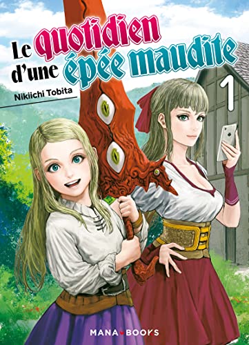 Le quotidien d'une épée maudite — Tome 1