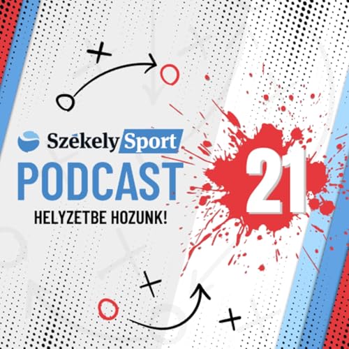 Helyzetbe hozunk! #21 Magyar focisokk, edzőv&aacute;lt&aacute;s &eacute;s zetelaki BL-siker cover art