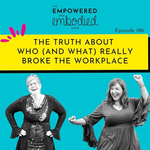 『The Truth About Who (and What) Really Broke the Workplace』のカバーアート