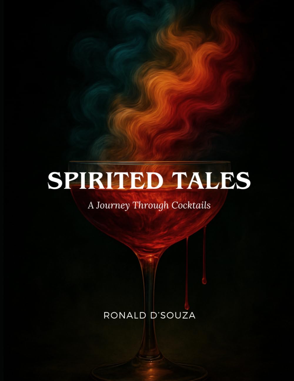 Spirited Tales: A Journey Through Cocktails