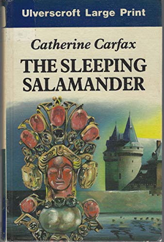 The Sleeping Salamander (U) [Large Print] 0708915264 Book Cover