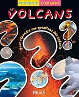 LES VOLCANS/PQ COMMENT 2215114770 Book Cover