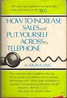 How To Increase Sales An Put Yourself Across By Telephone 013413138X Book Cover