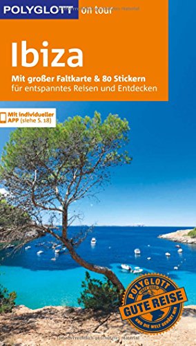 POLYGLOTT on tour Reiseführer Ibiza: Mit großer Faltkarte, 80 Stickern und individueller App