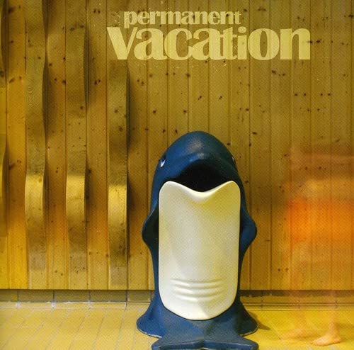 Permanent Vacation
