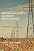 Modernizing America's Electricity Infrastructure (The MIT Press)