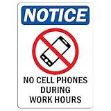 Notice - No Cell Phones During Work Hours Sign with Symbol | Label Decal Sticker Retail Store Sign Sticks to Any Surface 8'
