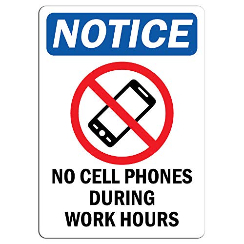 Notice - No Cell Phones During Work Hours Sign with Symbol | Label Decal Sticker Retail Store Sign Sticks to Any Surface 8"