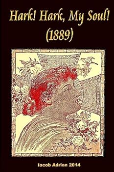 Paperback Hark! Hark, My Soul! (1889) Book