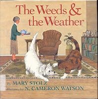 The Weeds & the Weather 0688122892 Book Cover