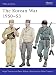 The Korean War 1950–53 (Men-at-Arms)
