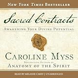 Sacred Contracts: Awakening Your Divine Potential