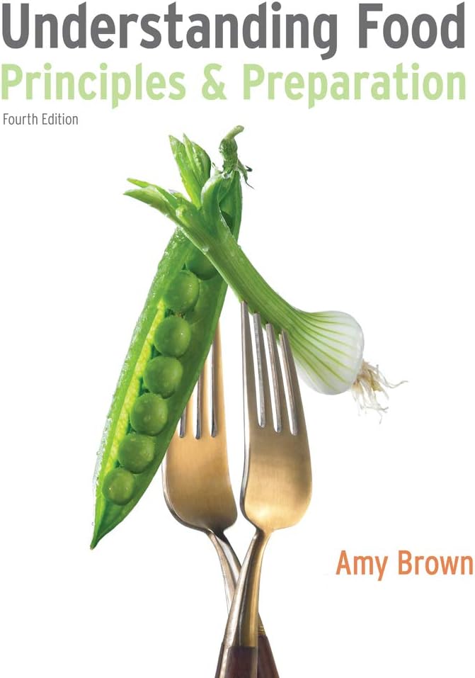 Understanding Food: Principles and Preparation (Available Titles CourseMate)