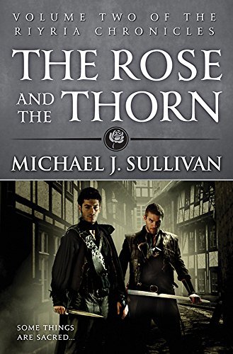 [The Rose and the Thorn (Riyria Chronicles)] [By: Sullivan, Michael J] [January, 2013]