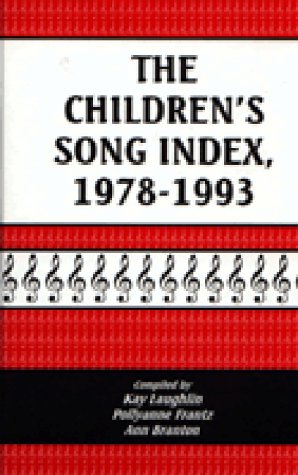 Buy The Children's Song Index, 1978-1993 — BookShops.in