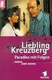 Liebling Kreuzberg, Paradies mit Folgen - Horst Friedrichs, Jurek Becker 