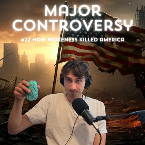 #22 How wokeness killed America