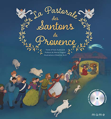 Télécharger La pastorale des santons de Provence (1CD audio) PDF