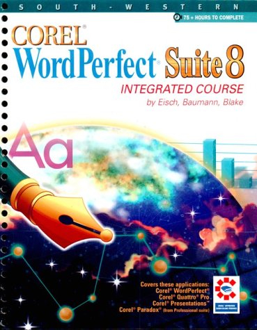 Corel Wordperfect Suite 8 Integrated Course