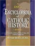 OSV's Encyclopedia of Catholic History