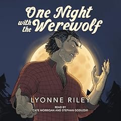 One Night with the Werewolf: A Risky Romance Audiolibro Por Lyonne Riley arte de portada