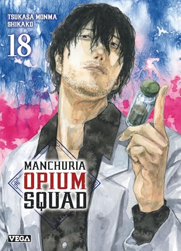 Manchuria Opium Squad — Tome 18