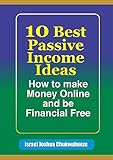 10 Best Passive Income Ideas: How to Make Money Online and Be Financially Free (chatgpt social media prompts | Internet Millionaires)