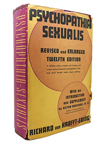 Psychopathia sexualis: A medico-forensic study B0008CIEGW Book Cover