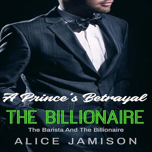 A Prince's Betrayal Audiolivro Por Alice Jamison capa