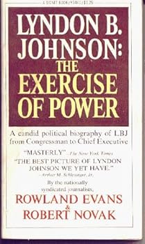 Paperback Lyndon B Johnson The3 Exercise of Power Book