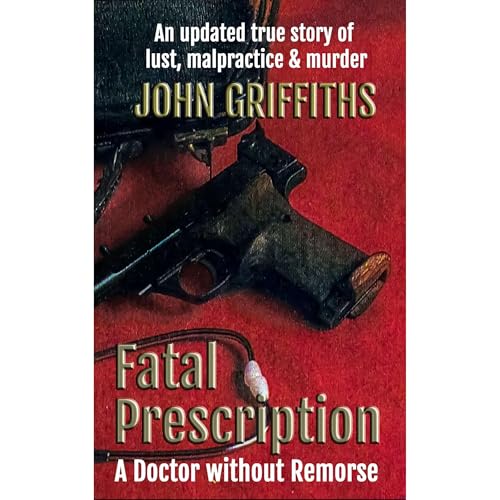 Fatal Prescription by John Griffiths episode artwork