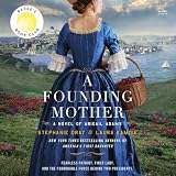 A Founding Mother: A Novel of Abigail Adams