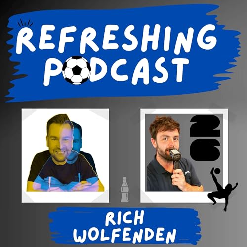 Refreshing Pod - Rich Wolfenden