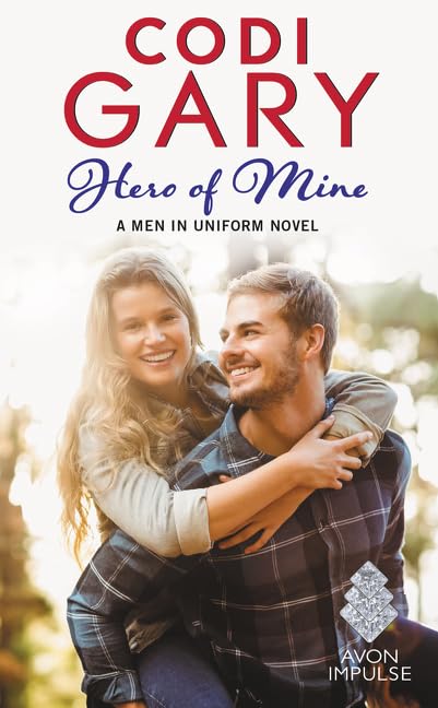 Buy Hero of Mine: The Men in Uniform Series — BookShops.in