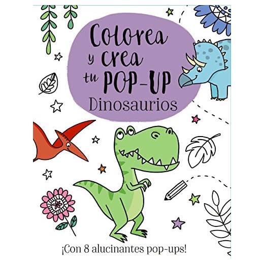 Colorea y crea tu Pop-up. Dinosaurios (Castellano - A Partir De 3 Años - Manipulativos (Libros Para Tocar, Jugar Y Pintar), Pop-Ups - Otros Libros)