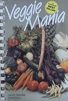 Veggie Mania 0969148534 Book Cover
